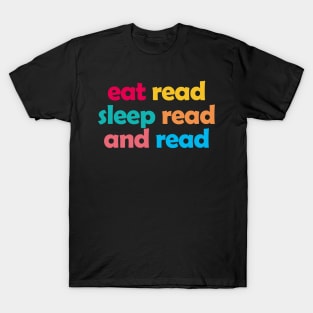 Book Aesthetic - eat read sleep read and read T-Shirt